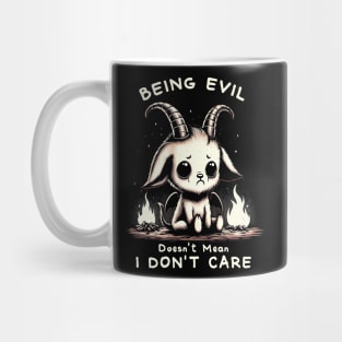 Being evil doesn't mean I don't care Mug